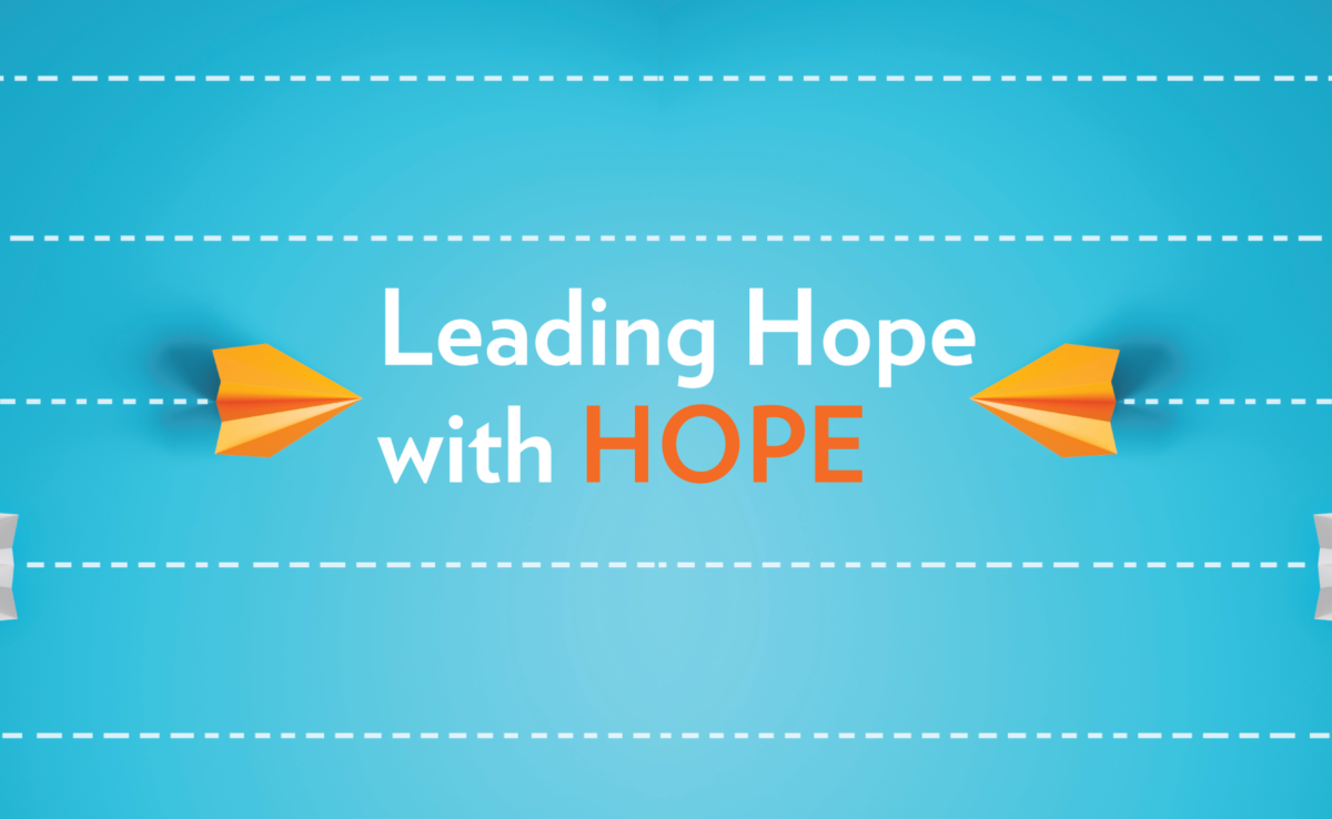 Leading Hope with Hope