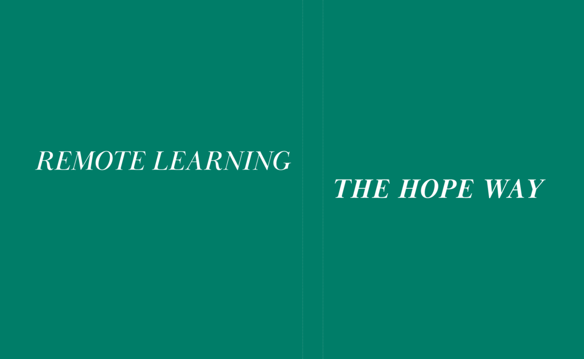 Remote Learning the Hope Way