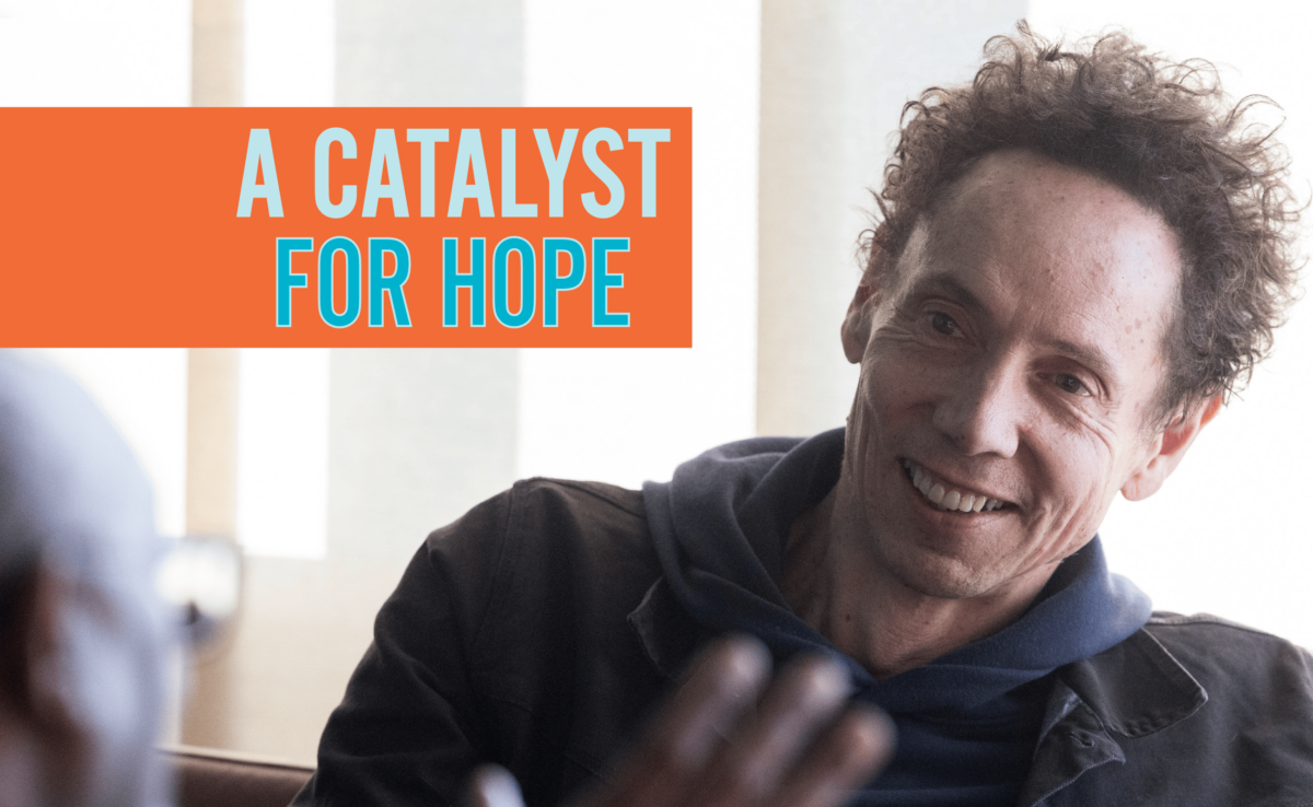 A Catalyst for Hope