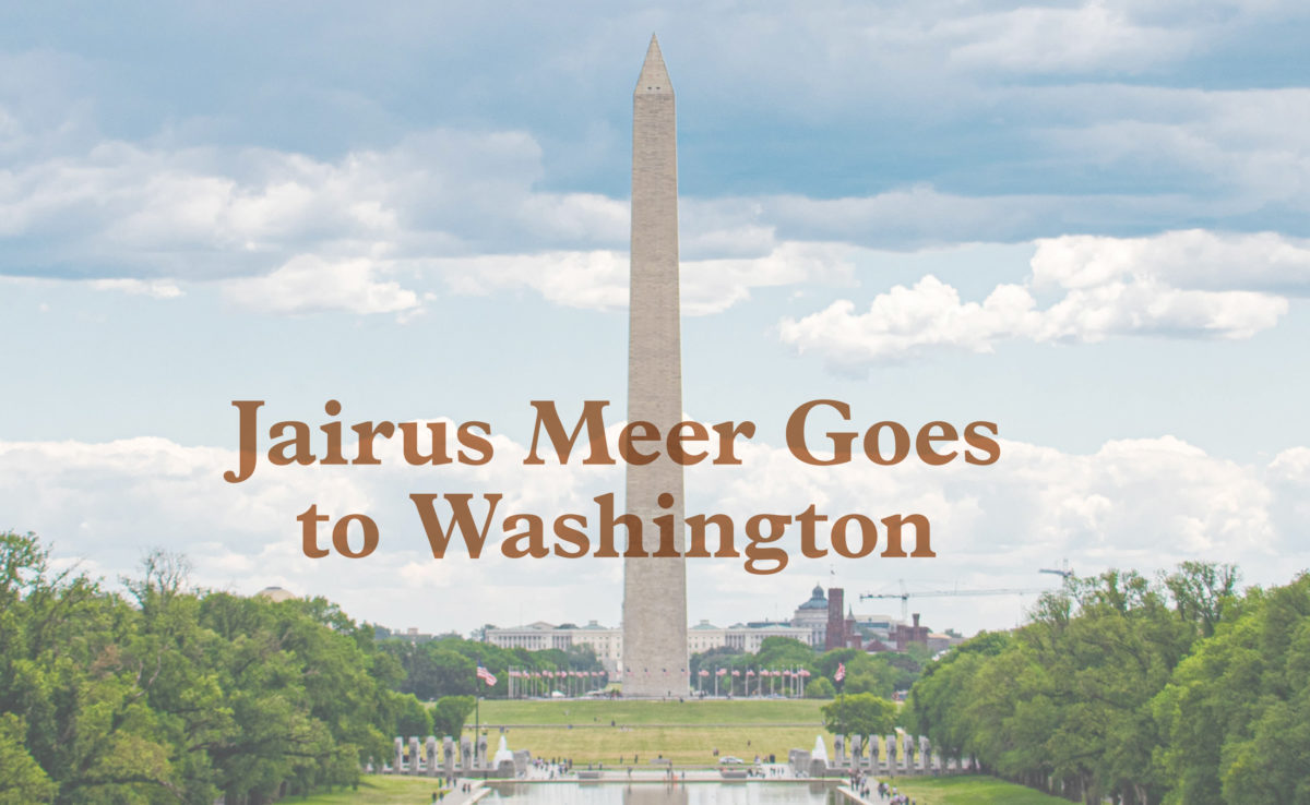 Jairus Meer Goes to Washington