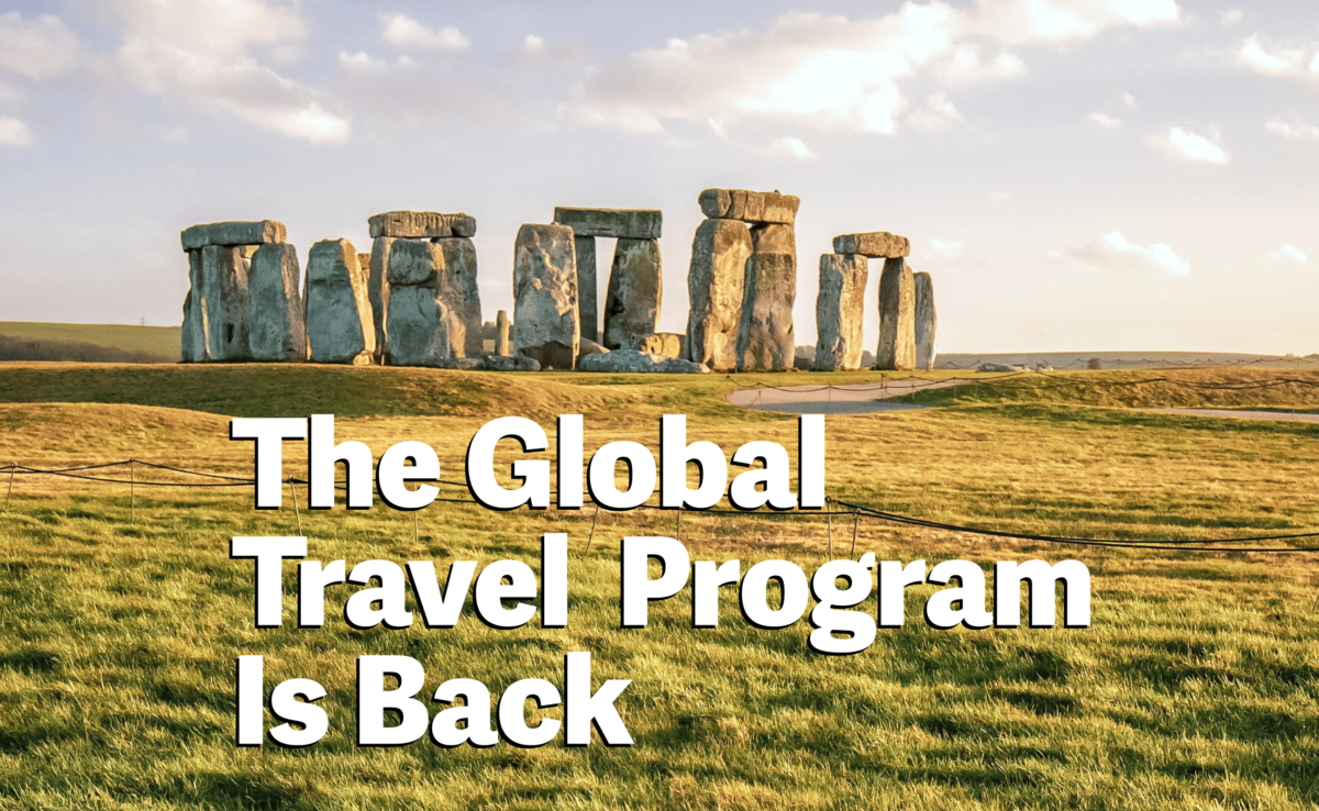 The Global Travel Program Is Back
