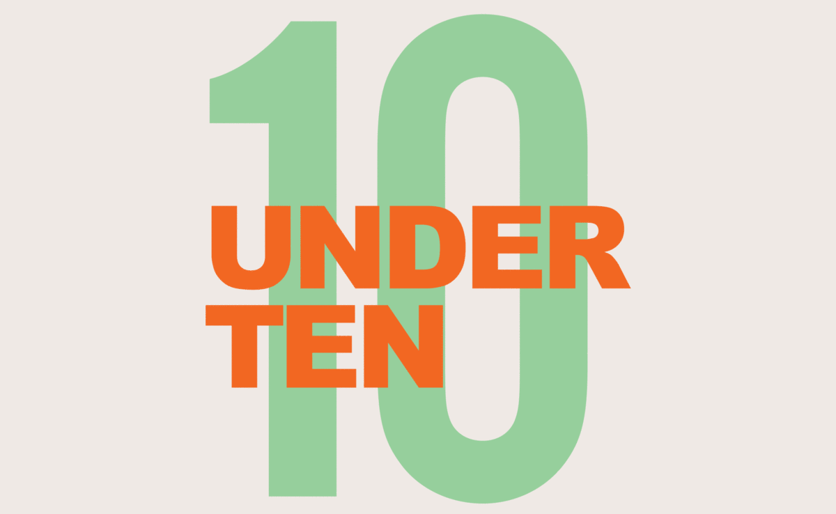 10 Under Ten