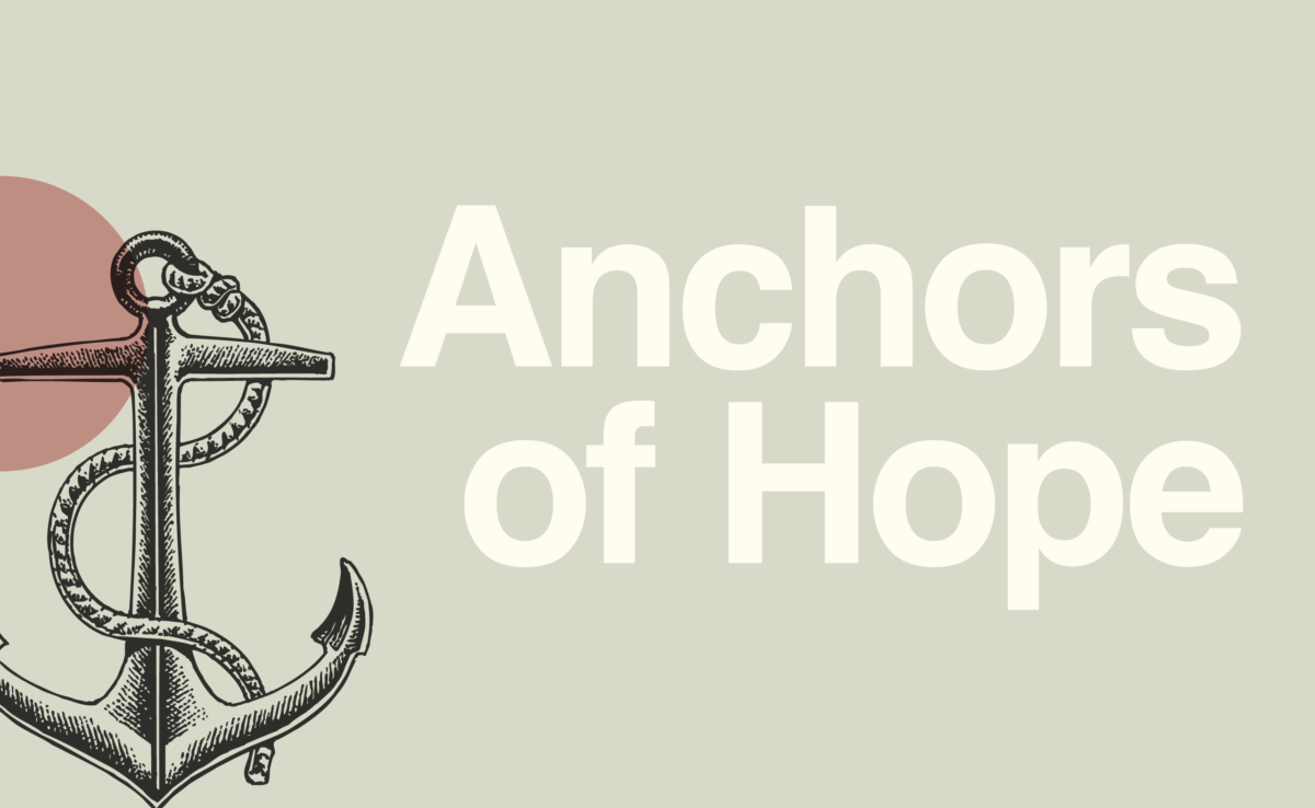 Anchors of Hope